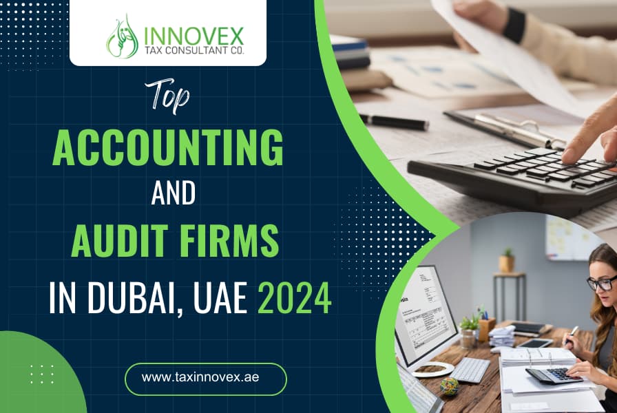 Top Accounting and Audit Firms in Dubai, UAE 2024