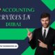 Top Accounting Services in Dubai