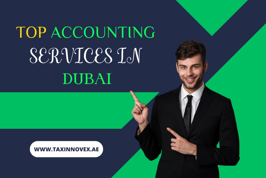 Top Accounting Services in Dubai